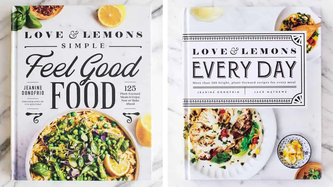 3.   Love and Lemons Simple Feel Good Food  (nosso mais novo livro de receitas está à venda!)