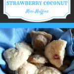 Strawberry Coconut Mini Muffin Recipe